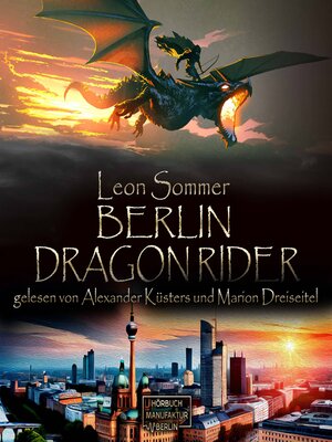cover image of Berlin Dragon Rider (ungekürzt)